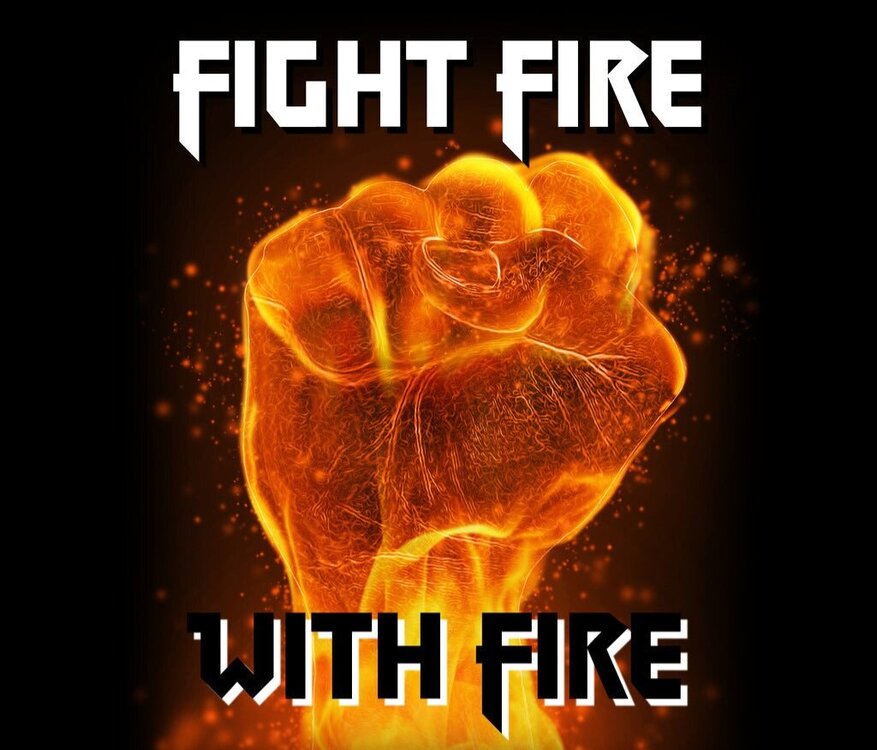 fightfirewithfire-logo_1024x1024.thumb.jpg.f7c3acc514bbc142bbddeeb9e6eaa0a0.jpg